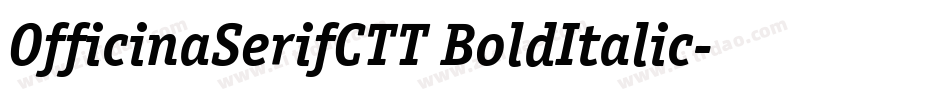 OfficinaSerifCTT BoldItalic字体转换